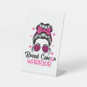 Breast Cancer Awareness Warrior Pedestal Sign