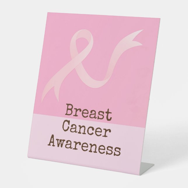 Breast Cancer Awareness with Pink Ribbon    Pedestal Sign (Front)