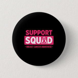 Breast Cancer Awarness Pink Ribbon Support Squad 6 Cm Round Badge