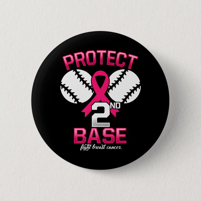 Breast Cancer Baseball Protect Second Base Funny 6 Cm Round Badge (Front)