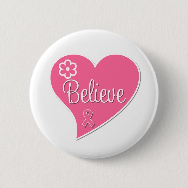 Breast Cancer Believe Pink Heart 6 Cm Round Badge (Front)
