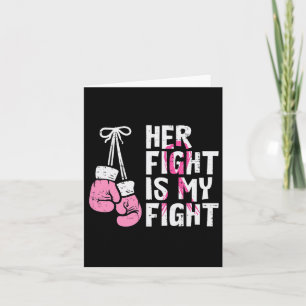 Breast Cancer Boxing Gloves Her Fight My Fight Wom Card