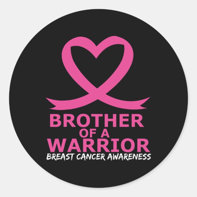 Breast Cancer Brother Of A Warrior Pink Heart Ribb Classic Round Sticker (Front)