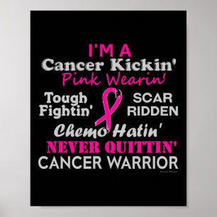 Breast Cancer Cancer Kickin' Chemo Hatin' Warrior Poster