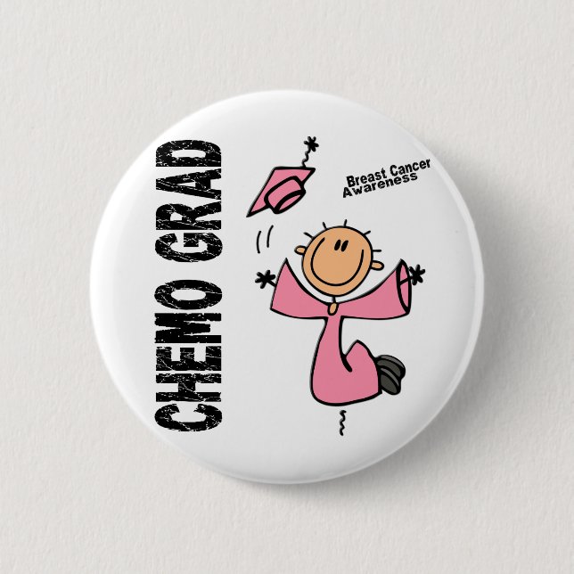 Breast Cancer CHEMO GRAD 1 6 Cm Round Badge (Front)