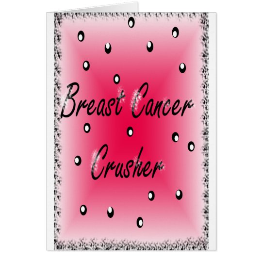 Breast Cancer Crusher Card