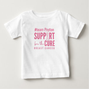 breast cancer custom support cure Baby T-Shirt
