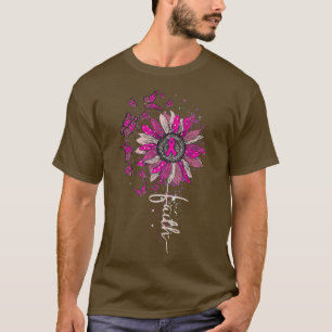 Breast Cancer Faith Breast Cancer Awareness Sunflo T-Shirt