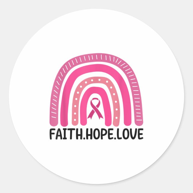 Breast Cancer Faith Hope Love Breast Cancer Rainbo Classic Round Sticker (Front)