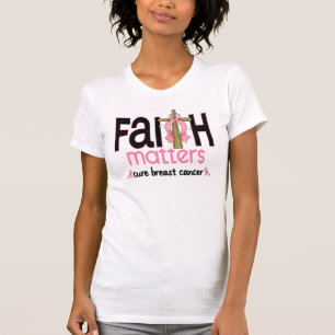 Breast Cancer Faith Matters Cross 1 T-Shirt