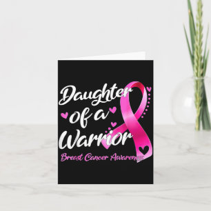 Breast cancer fighter awareness daughter of a card