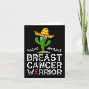 Breast Cancer Fighting Support Funny Cancer Fighte Card