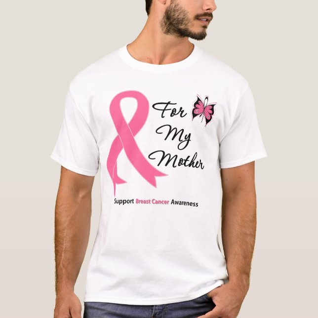 Breast Cancer For My Mother T-Shirt (Front)