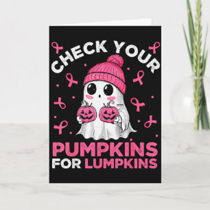 Breast Cancer Halloween Boo Ghost Check Your Pumpk Card