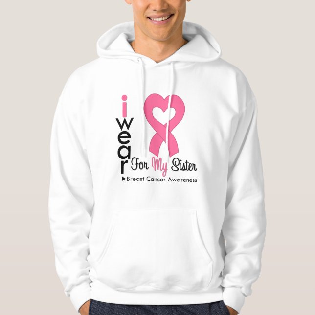 Breast Cancer Heart Ribbon For My Sister Hoodie (Front)