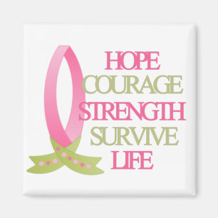 Breast Cancer Hope Courage Strength Magnet