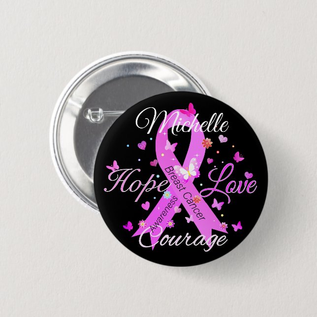 Breast Cancer Hope Love Courage Button (Front & Back)