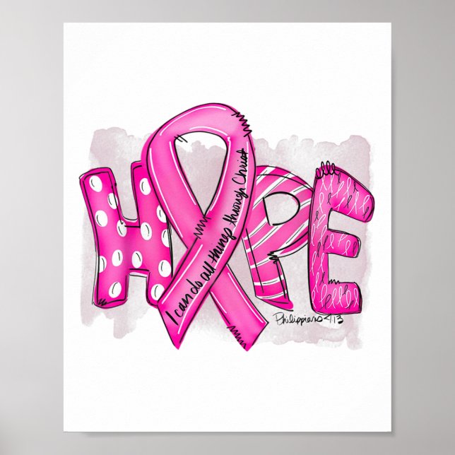 Breast Cancer Hope Philippians 413 I Wear Pink For Poster (Front)