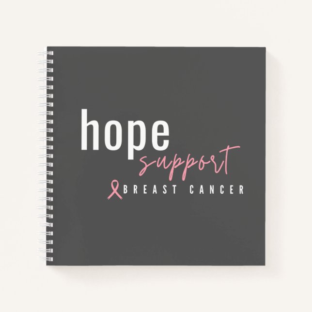 breast cancer hope support Notebooks Journals (Front)