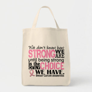Breast Cancer How Strong We Are Tote Bag