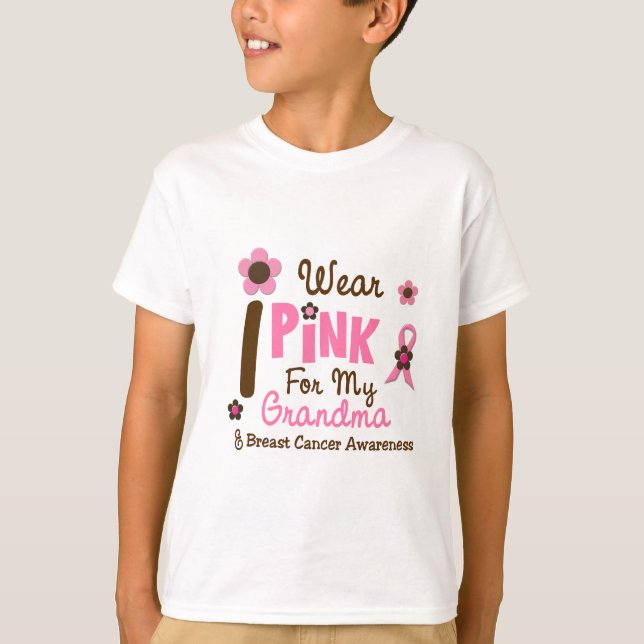 Breast Cancer I Wear Pink For My Grandma 12 T-Shirt (Front)