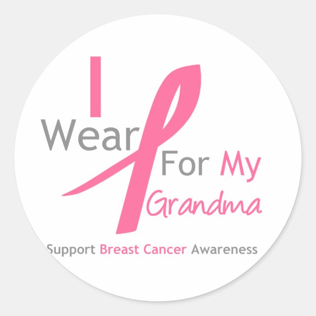 Breast Cancer I Wear Pink For My Grandma Classic Round Sticker (Front)