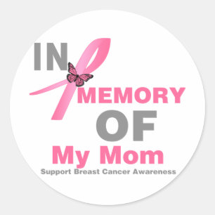 Breast Cancer In Memory of My Mum Classic Round Sticker
