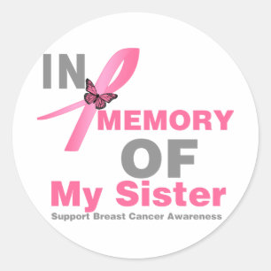 Breast Cancer In Memory of My Sister Classic Round Sticker