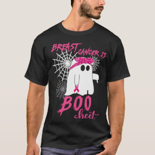 Breast Cancer Is Boo Sheet Breast Cancer Awareness T-Shirt