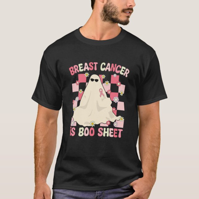 Breast Cancer Is Boo Sheet Breast Cancer Warrior H T-Shirt (Front)