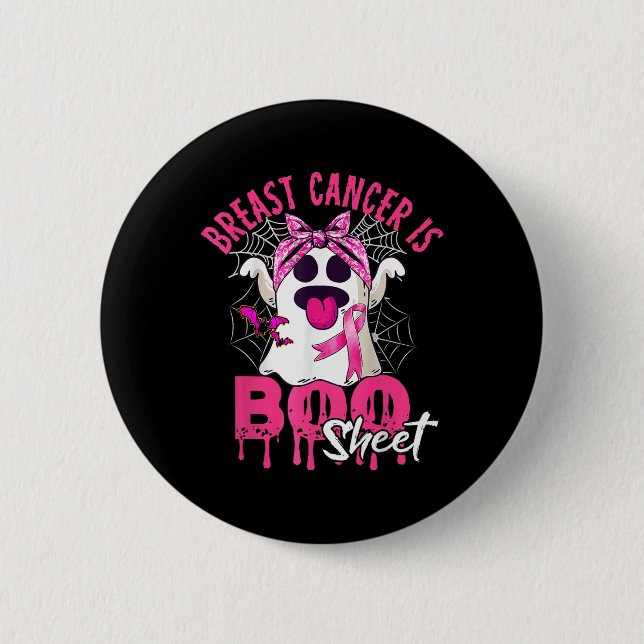 Breast Cancer Is Boo Sheet Halloween Breast Cancer 6 Cm Round Badge (Front)