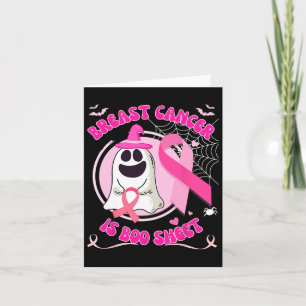 Breast Cancer Is Boo Sheet Halloween Breast Cancer Card