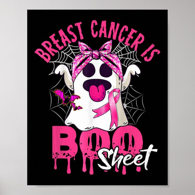 Breast Cancer Is Boo Sheet Halloween Breast Cancer Poster (Front)