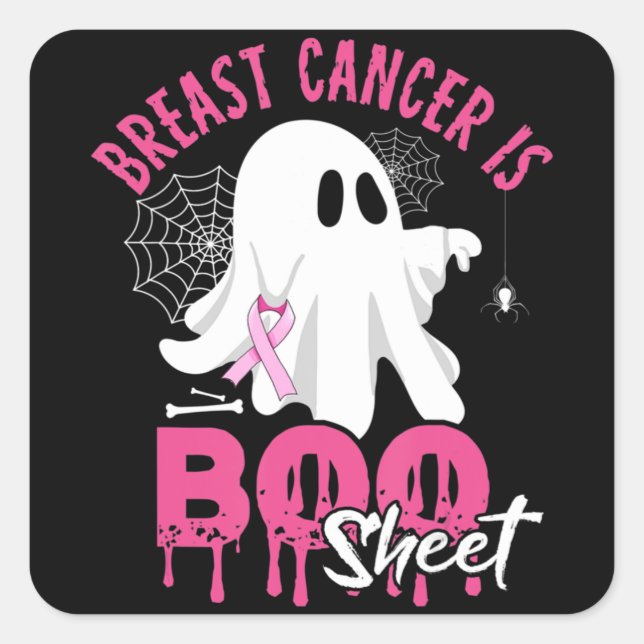 Breast Cancer Is Boo Sheet Halloween Breast Cancer Square Sticker (Front)