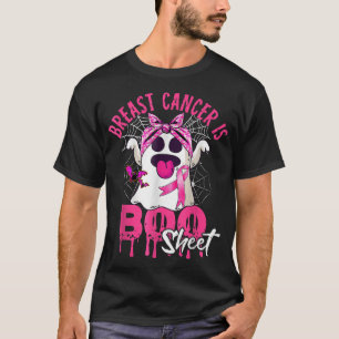 Breast Cancer Is Boo Sheet Halloween Breast T-Shirt