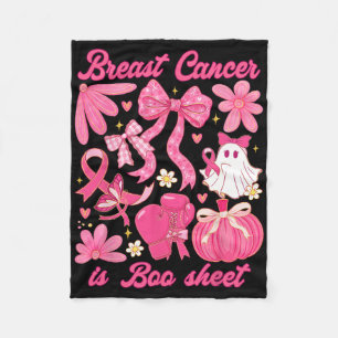 Breast Cancer Is Boo Sheet Halloween Vibes Pink Ri Fleece Blanket