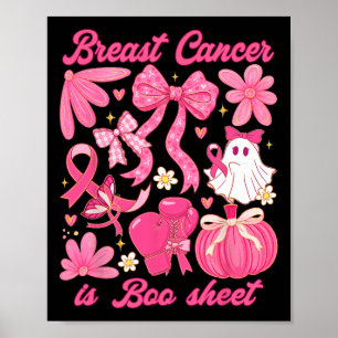Breast Cancer Is Boo Sheet Halloween Vibes Pink Ri Poster