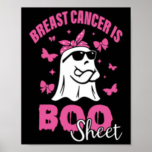Breast Cancer Is Boo Sheet Pink Ribbon Funny Ghost Poster