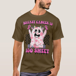 Breast Cancer Is Boo Sheet Pink Ribbon Halloween A T-Shirt
