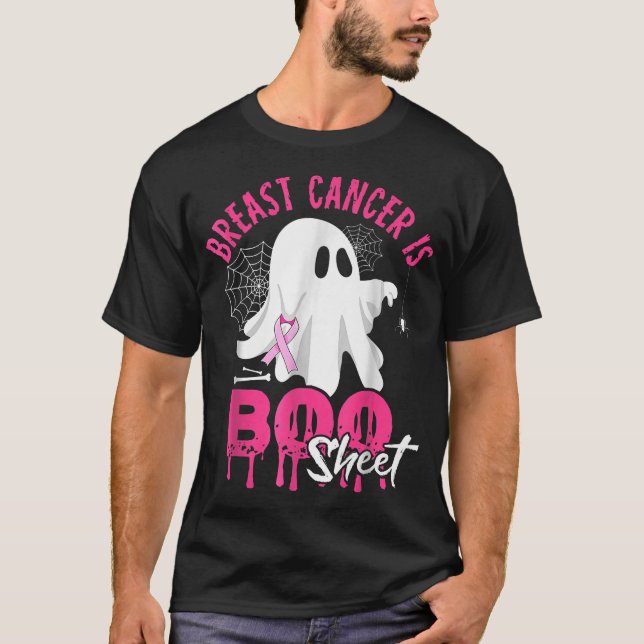 Breast Cancer Is Boo Sheet T-Shirt (Front)
