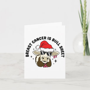 Breast Cancer Is Bull Sheet Funny Christmas Cow Card