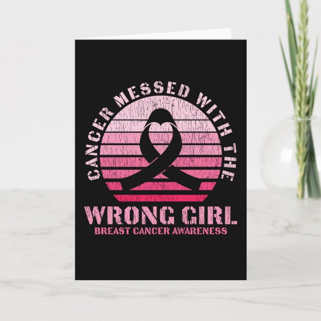 Breast Cancer Messed With The Wrong Girl Survivor  Card (Front)