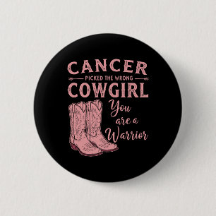 Breast Cancer Month Cancer Picked The Wrong Cowgir 6 Cm Round Badge