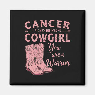 Breast Cancer Month Cancer Picked The Wrong Cowgir Magnet
