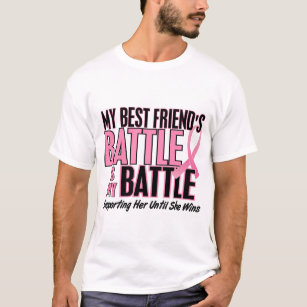 Breast Cancer My BATTLE TOO 1 Best Friend T-Shirt