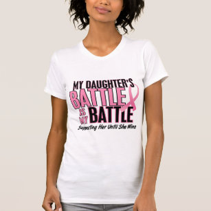 Breast Cancer My BATTLE TOO 1 Daughter T-Shirt