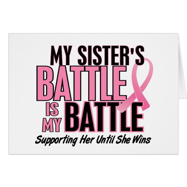 Breast Cancer My BATTLE TOO 1 Sister (Front Horizontal)