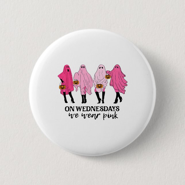 Breast Cancer On Wednesday We Wear Pink  6 Cm Round Badge (Front)