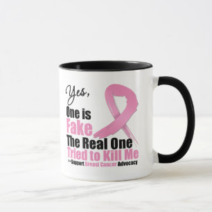 Breast Cancer One is Fake Mug