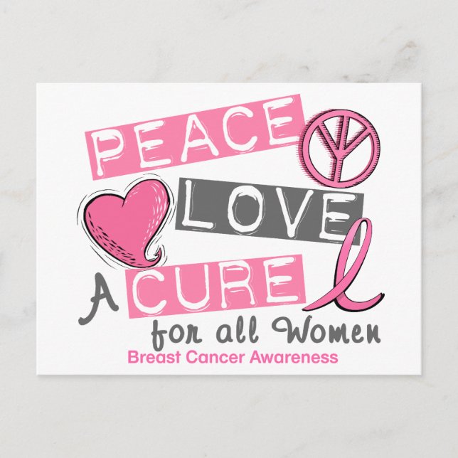 Breast Cancer PEACE, LOVE, A CURE 1 (All Women) Postcard (Front)